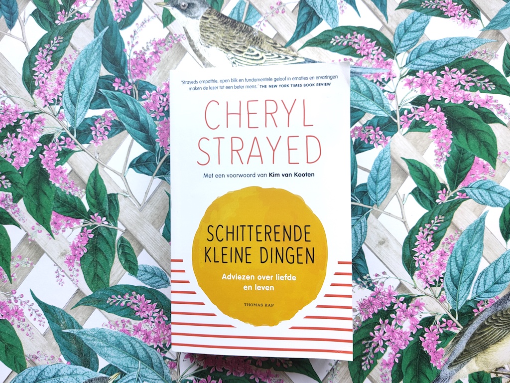 boekentips voor een lichter leven: Cheryl Strayed Schitterende kleine dingen
